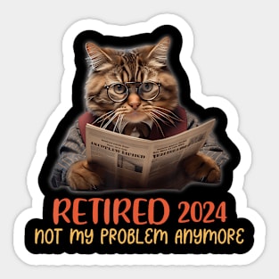 Retired 2024 Not My Problem Anymore Reading Cat Lover Sticker